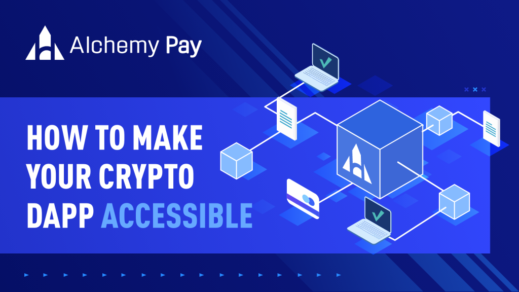 dApp accessible app crypto Alchemy Pay onramp